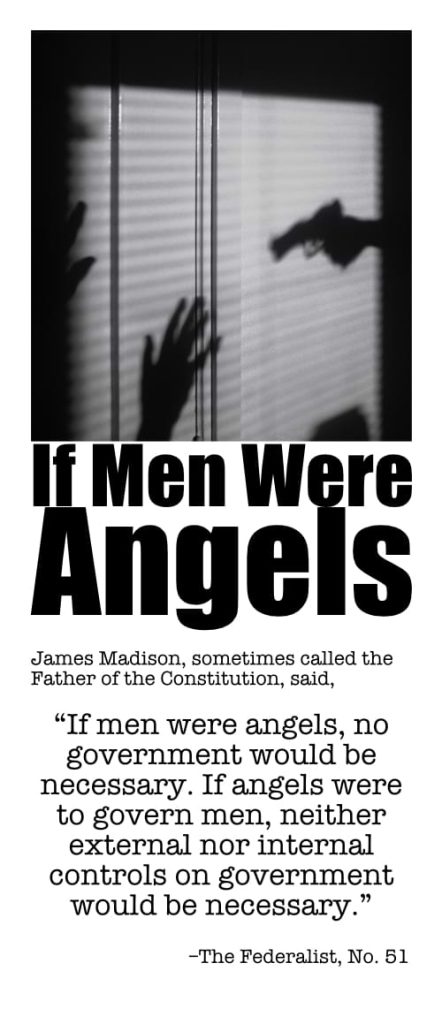 If men were angels